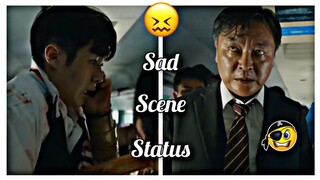 Train to Busan🥺Korean Sad Status😢Sad Scene Status😭Kdrama Sad Status🥺Part 4