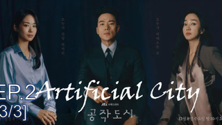 ชวนดู✨ Artificial City ซับไทย EP2_3