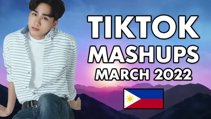 TikTok Mashup Philippines March 2022 Dance Craze