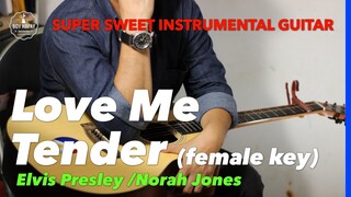 Love Me Tender Female Key Norah Jones Elvis Presley Instrumental guitar cover karaoke version