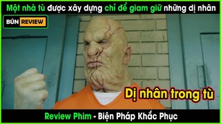 Nhà tù được xây dựng chỉ để giam giữ dị nhân -REVIEW PHIM: BIỆN PHÁP KHẮC PHỤC - Corrective Measures