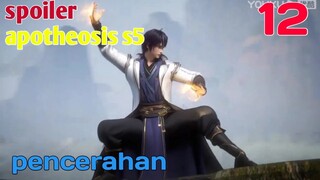 Spoiler Apotheosis S5 Part 12 : Pencerahan