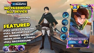 NEW Script Martis Levi Attack on Titan No Password | Full Effect & Voice - New Patch Mobile Legends