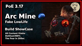 PoE 3.17 |FakeLowLife Arc Mine |Build ShowCase |Mageblood