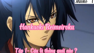 Hakuoki Reimeiroku_Tập 1- Cậu là thằng quái nào ?