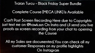 Traian Turcu Course Black Friday Super Bundle download
