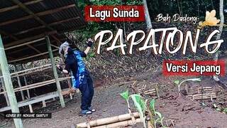 LAGU SUNDA VERSI JEPANG [ PAPATONG ]