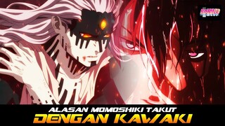 ALASAN MOMOSHIKI TAKUT DENGAN KAWAKI