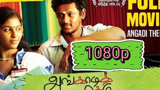 Angadi theru tamil 1080p