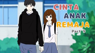 CINTA ANAK REMAJA PART 9