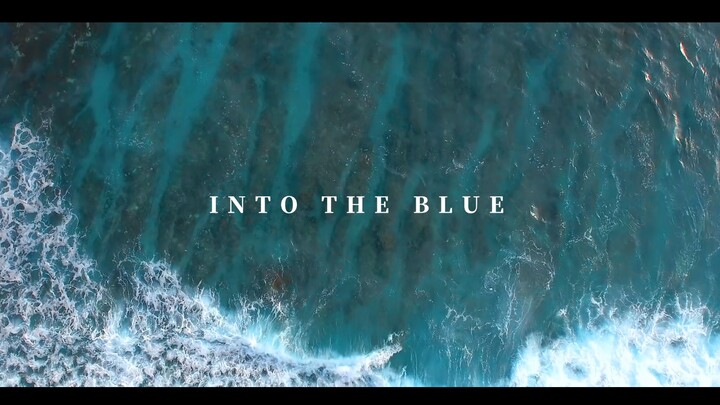 [Tan Kenci]"INTO THE BLUE"丨Chữa lành