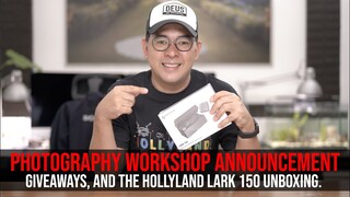 Photography Workshop Announcement, Giveaways and the Hollyland Lark 150 Unboxing