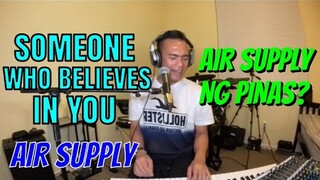 SOMEONE WHO BELIEVES IN YOU - Air Supply (Cover by Bryan Magsayo - Online Request)