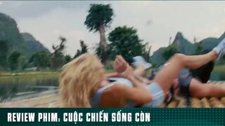 REVIEW PHIM: “ CUỘC CHIẾN SỐNG CÒN “ ( Phần 7 ) #reviewphimhaynhat