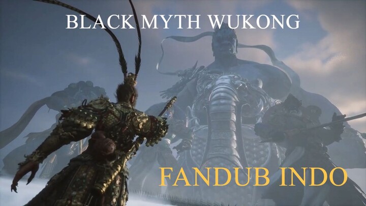 BLACK MYTH WUKONG - FANDUB INDO