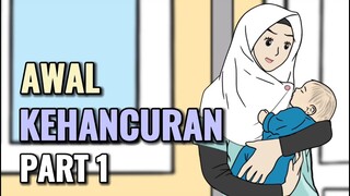 AWAL KEHANCURAN PART 1 - Animasi Sekolah