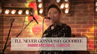 MMG Live - I'll Never Gonna Say Goodbye