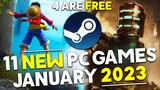 4 FREE  STEAM Games, Big REMAKE, New OPEN WORLD RPG + More! 11 Upcoming NEW PC Games in January 2023
