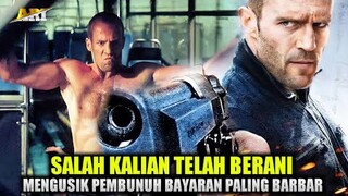 KALIAN BERURUSAN DENGAN ORANG YANG SALAH‼️Alur Cerita Film Action Jason Statham 2009