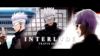 Interlude - Gojo Satoru『AMV』ｅｄｉｔ🎶