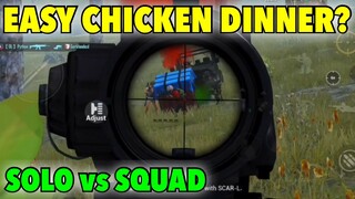 Easy Chicken Dinner? | Solo vs Squad