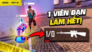 Tử chiến nhưng chỉ có mỗi 1 viên đạn? | HEAVY Free Fire