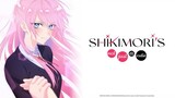 Shikimori's Not Just a Cutie ending full (Yuki Nakashima - Route BLUE)