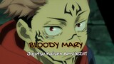 Bloody Mary Jujutsu Kaisen [AMV/Edit] 「4K 60FPS」