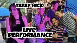 TATAY RICK: GUEST PERFORMER