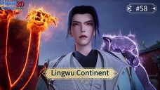 Lingwu Continent Episode 58 Sub Indo