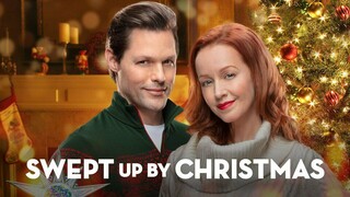 Swept Up by Christmas 2020 Hallmark TV Movie