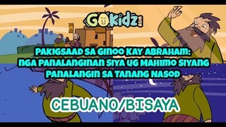 Bible Stories| Sunday School| PAKIGSAAD SA GINOO KAY ABRAHAM (Bisaya Version)