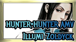 [HUNTER×HUNTER AMV / Illumi] A Zoldyck Killer's Self-cultivation