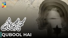 Kitni Girhain Baqi Hain | Qubool Hai | Aiman Khan - Alyy Khan | Pakistani Anthology Series | Hum TV