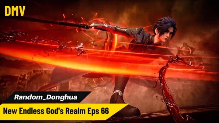 New❗ Endless God's Realm Eps 66 || DMV🔥