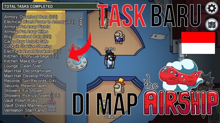 Semua Task di Map The Airship Cara Menyelesaikannya Bonus Tips dan Triknya | Among Us The Airship