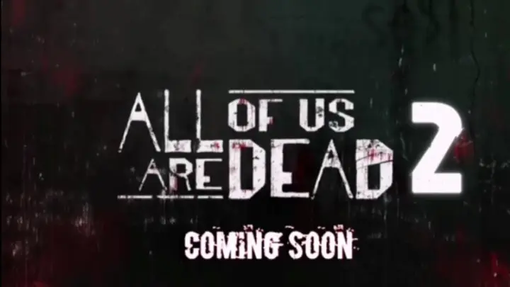 Official Trailer : All Of Us Are Dead Season 2 April (2023) Netflix