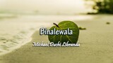 Binalewala - Michael Dutchi Libranda ( KARAOKE )