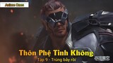 Thôn Phệ Tinh Không Tập 9 - Trúng bẫy rồi