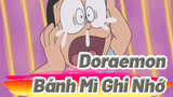 Doraemon Remake (22) Bánh Mì Ghi Nhớ
