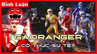 [Bình Luận] Gaoranger - Có Thực Sự Tệ ?