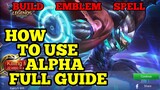 How to use Alpha in Mobile legends guide & best build 2019