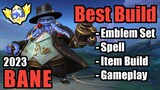 Bane Best Build 2023 | Top Global Bane Build | Bane - Mobile Legends | MLBB | Part 2