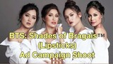 BTS: Shades of Bragais™️ (Lipsticks) Ad Campaign Shoot