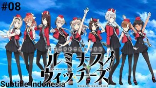 Renmei Kuugun Koukuu Mahou Ongakutai Luminous Witches Episode 8 Subtitle Indonesia