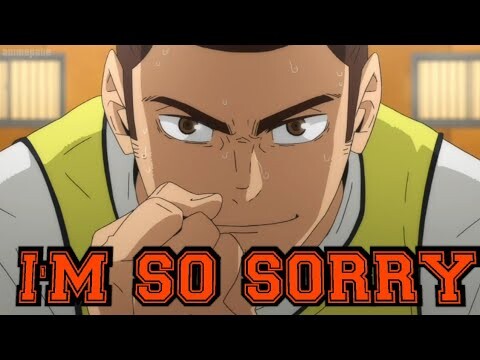 Haikyuu [AMV] - I'M SO SORRY