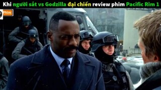 Tóm tắt Pacific Rim 1 (phần 3)