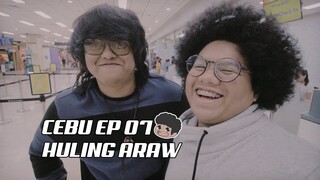 CEBU 07 | HULING ARAW