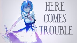 HERE COMES TROUBLE | AMV | Anime Mix