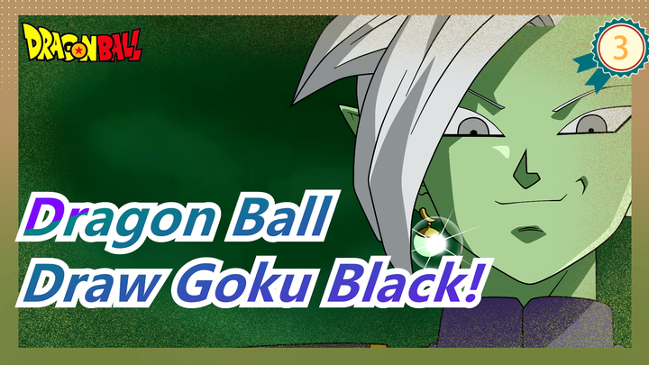 [Dragon Ball] Teach You to Draw Goku Black! Spanish Painter's Amazing Tutorial_3